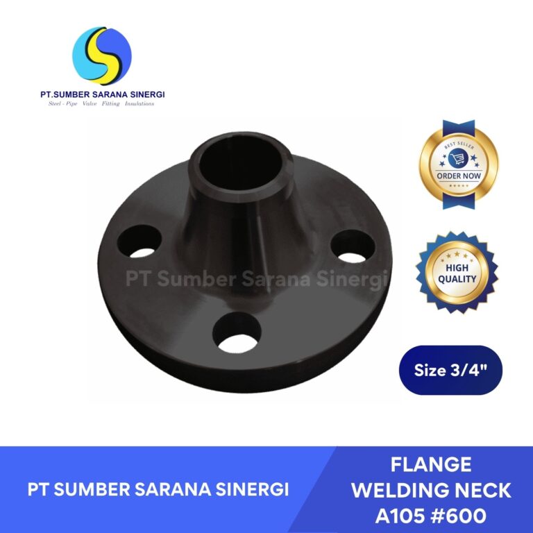 Flange Welding Neck A105 #600 3/4 Inch – Sambungan Kuat & Tahan Tekanan