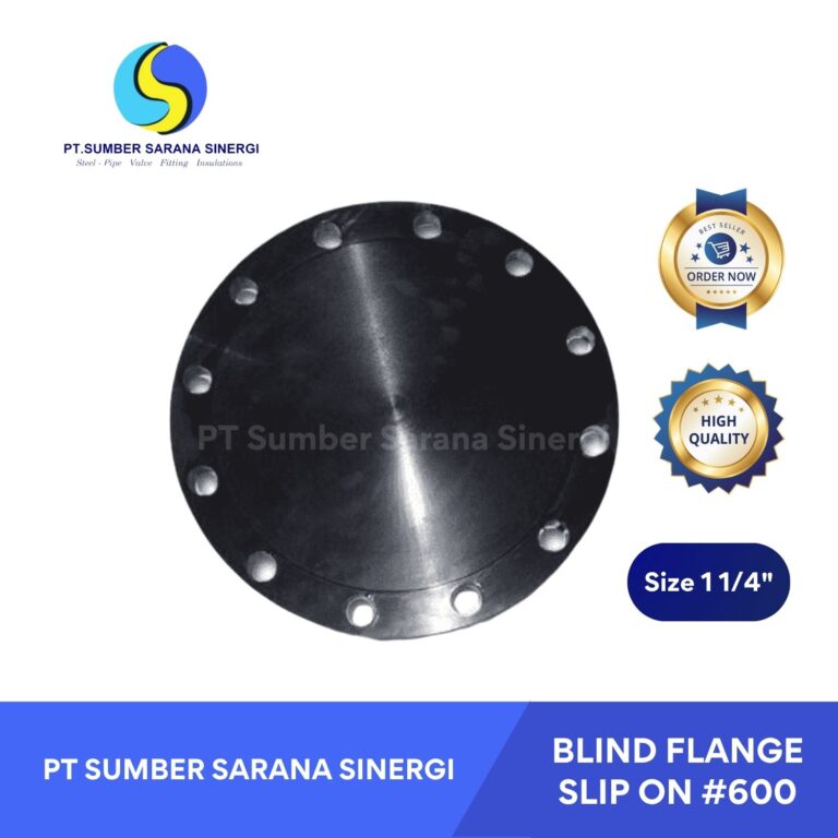 Blind Flange #600 A105 1/4 Inch – Flange Pipa Tekanan Tinggi